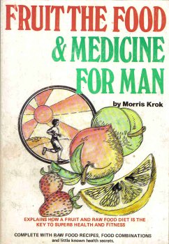 9780620072700: Fruit the Food and Medicine for Man