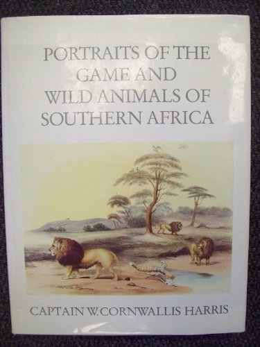 Imagen de archivo de Portraits of the Game and Wild Animals of Southern Africa. a la venta por Lawrence Jones Books