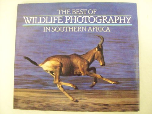 9780620084109: The Best of Wildlife Photography in Southern Africa
