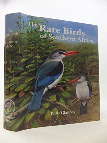 9780620084291: The rare birds of Southern Africa