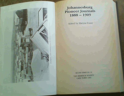 Stock image for Johannesburg Pioneer Journals, 1888-1909 for sale by Chapter 1