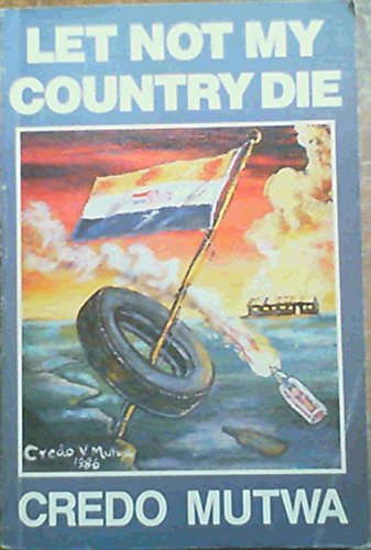 9780620102902: Let Not My Country Die