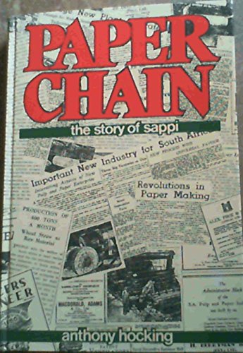 9780620103183: paper_chain-the_story_of_sappi