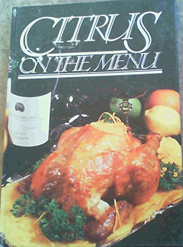 Beispielbild fr Citrus on the Menu zum Verkauf von Chapter 1