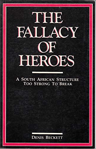 Stock image for The Fallacy of Heroes for sale by Chapter 1