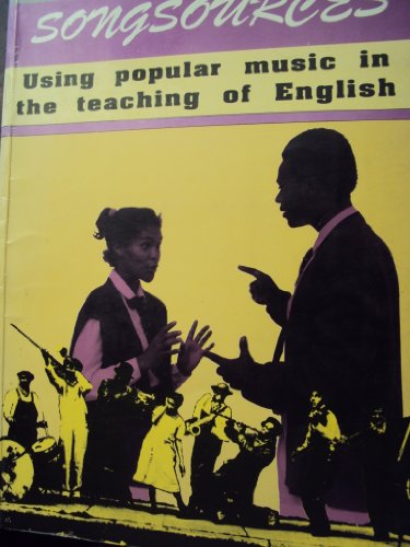 Songsources: Using popular music in the teaching of English (9780620135634) by Terry Volbrecht