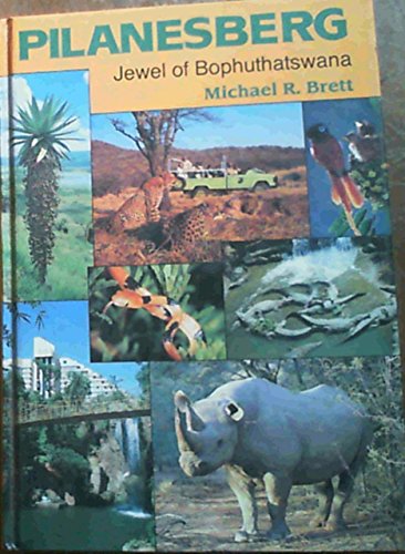 Beispielbild fr Pilanesberg: Jewel of Bophuthatswana zum Verkauf von WorldofBooks