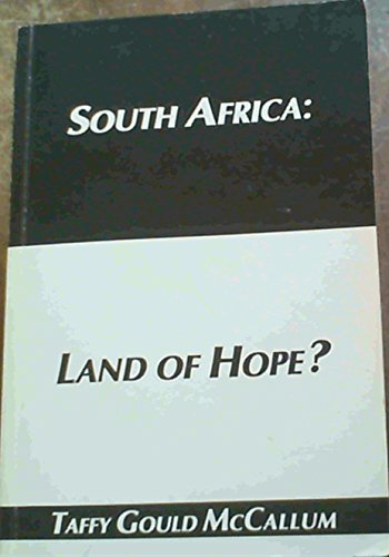 Imagen de archivo de South Africa: Land of Hope? a la venta por Robinson Street Books, IOBA