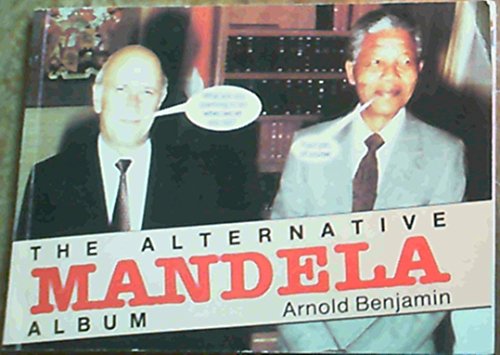 9780620153553: Alternative Mandela Album : A Lighter Look at Some