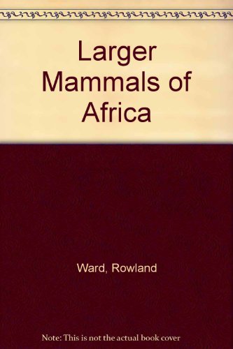 Stock image for Pocket Field Guide to the Larger Mammals of Africa for sale by G.J. Askins Bookseller