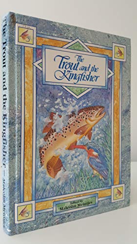 Imagen de archivo de The Trout and the Kingfisher. Selected articles on African Trout Fishing - (1875 - 1975) a la venta por Christison Rare Books, IOBA SABDA