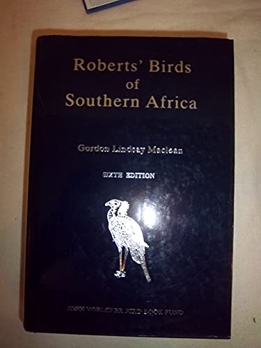 Imagen de archivo de Roberts' Birds of Southern Africa. Sixth Edition a la venta por Basler Afrika Bibliographien