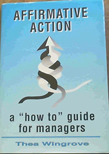 Beispielbild fr Affirmative Action: A how To Guide for Managers zum Verkauf von Chapter 1