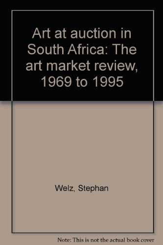 Imagen de archivo de Art at Auction in South Africa The Art Market Review 1969 to 1995 a la venta por Chapter 1