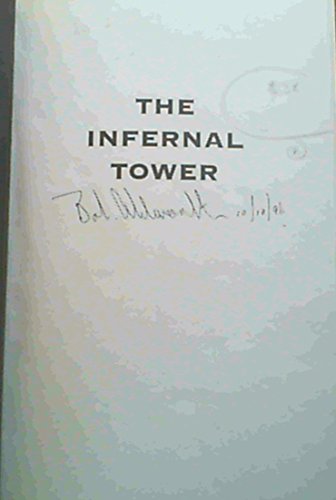 Beispielbild fr The infernal tower: The damage to people, careers and reputations in corporate South Africa zum Verkauf von WorldofBooks