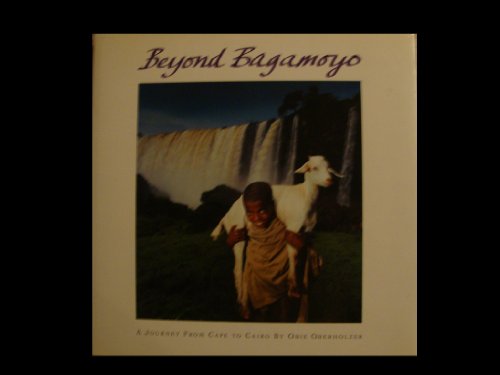 Stock image for Beyond Bagamoyo: A Journey from Cape to Cairo for sale by Chapter 1