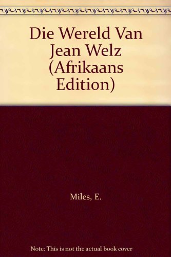 Imagen de archivo de Die Wereld Van Jean Welz a la venta por Chapter 1