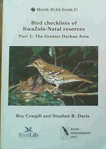 Bird Checklists of KwaZulu Natal: The Greater Durban (Pt. 1)