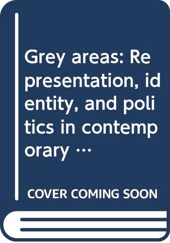 9780620236645: Grey areas: Representation, identity and politics in contemporary South African art