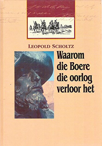 Stock image for Waarom die boere die oorlog verloor het for sale by Chapter 1