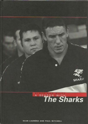9780620243568: BLACK AND WHITE: A SEASON WITH THE SHARKS.