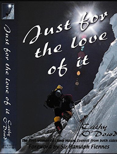 Imagen de archivo de Just for the love of it: The first woman to climb Mount Everest from both sides a la venta por AwesomeBooks