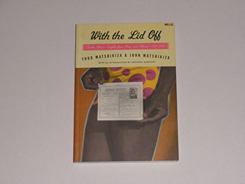 Beispielbild fr With the lid off: South African insights from home and abroad 1959-2000 zum Verkauf von WorldofBooks