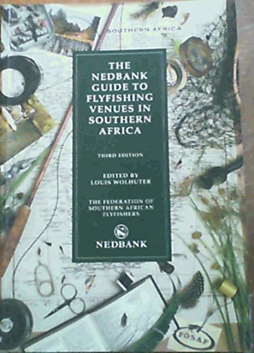 Imagen de archivo de The Nedbank Guide To Flyfishing Venues In Southern Africa a la venta por Chapter 1