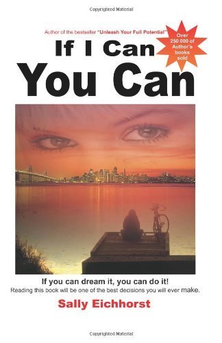 Imagen de archivo de If I Can You Can: If you can dream it, you can do it a la venta por WorldofBooks