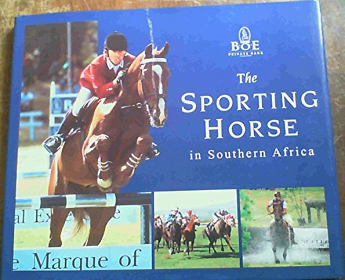 9780620281348: Sporting Horse in Southern Africa, The