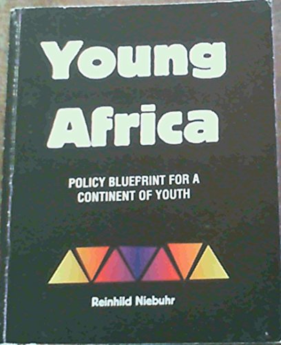 Imagen de archivo de Young Africa - Policy Blueprint For A Continent of Youth a la venta por medimops