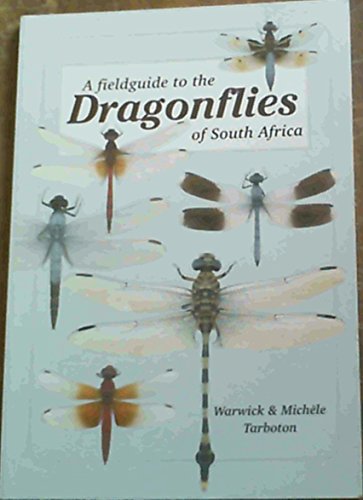 Stock image for A Field Guide to the Dragonflies of South Africa for sale by COLLINS BOOKS