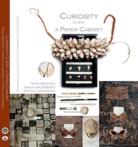 Curiosity Clxxv: A Paper Cabinet (9780620333450) by Pippa Skotnes