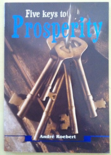 Beispielbild fr Five Keys to Prosperity zum Verkauf von MusicMagpie