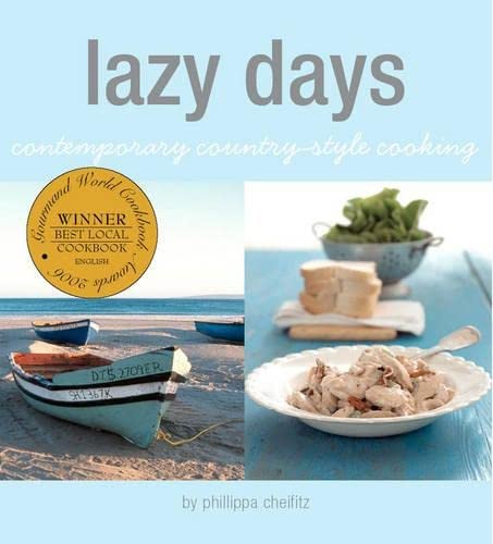 Beispielbild fr Lazy Days: Contemporary Country-Style Cooking zum Verkauf von Chapter 1