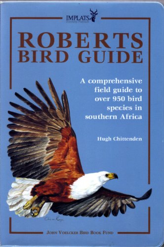 Stock image for Roberts Bird Guide: A Comprehensive Field Guide Over 950 Bird Species in Southern Africa for sale by Chapter 1