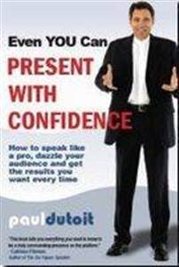 9780620409643: Even You Can Present with Confidence