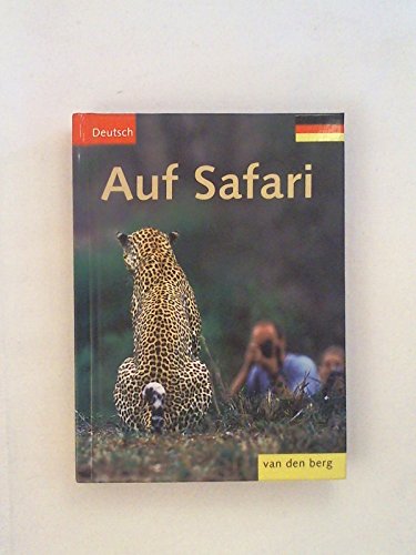 Stock image for Auf safari for sale by Bcherbazaar