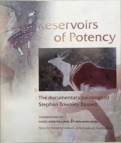 Beispielbild fr Reservoirs of Potency: The Documentary Paintings of Stephen Townley Bassett zum Verkauf von Chapter 1