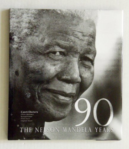 Beispielbild fr 90: The Nelson Mandela Years zum Verkauf von Chapter 1