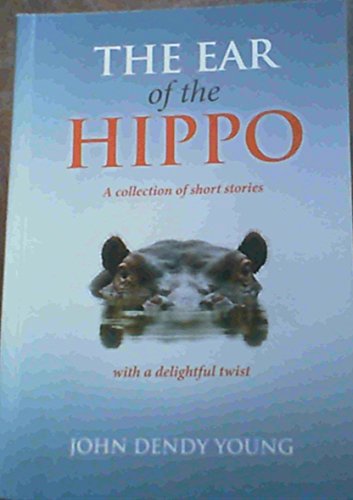 9780620441445: The Ear Of The Hippo