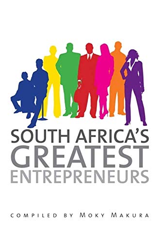 Stock image for South Africa's Greatest Entrepreneurs for sale by Chapter 1