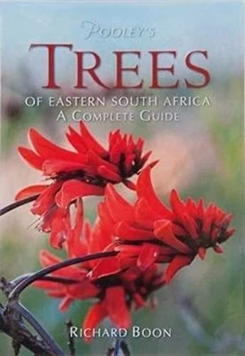 Stock image for Pooley's Trees of Eastern South Africa - A Complete Guide for sale by medimops