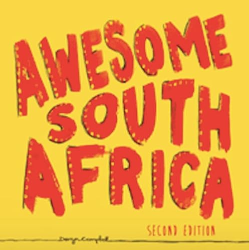 9780620465274: Awesome South Africa: The Best, Greatest, Craziest, Biggest and Funniest