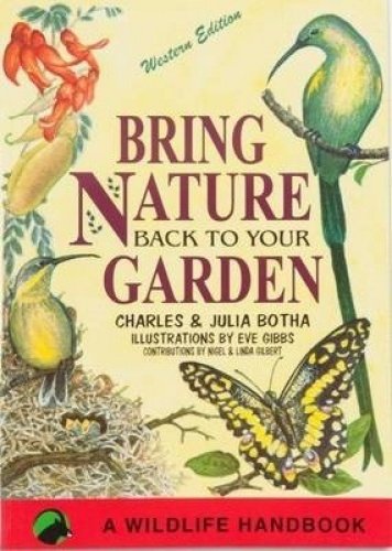 Beispielbild fr Bring Nature Back to Your Garden zum Verkauf von Blackwell's