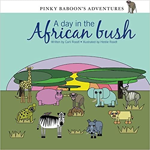 Beispielbild fr Pinky Baboon's Adventures: A day in the African bush zum Verkauf von Ammareal