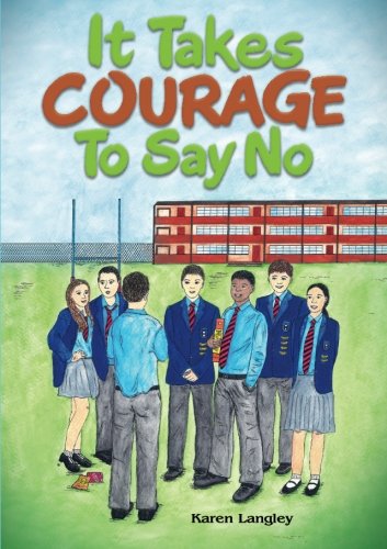 Beispielbild fr It Takes Courage To Say No zum Verkauf von Revaluation Books