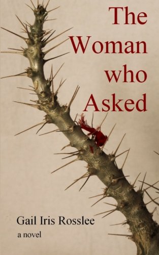 9780620554053: The Woman who Asked
