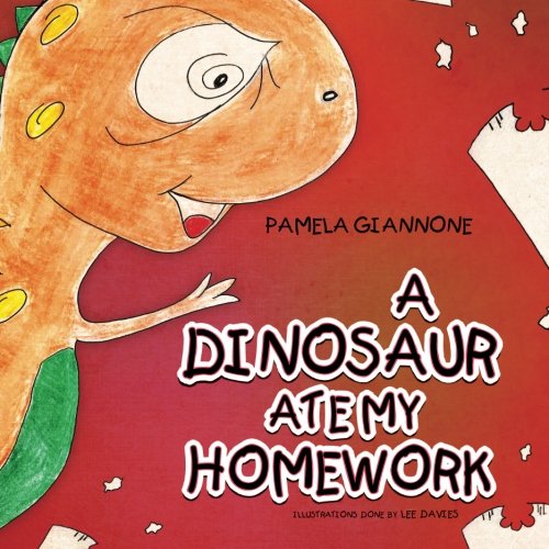 Beispielbild fr A Dinosaur Ate My Homework zum Verkauf von Revaluation Books