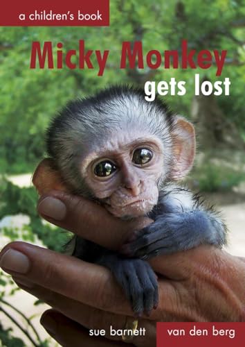 Beispielbild fr Micky Monkey Gets Lost A Children's Book zum Verkauf von PBShop.store US